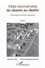 Villes Reconstruites ; Du Dessin Au Destin T.1 - Preview