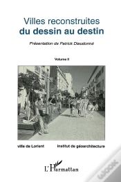 Capa do artigo Villes Reconstruites ; Du Dessin Au Destin T.2