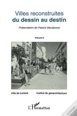 Capa do artigo Villes Reconstruites ; Du Dessin Au Destin T.2