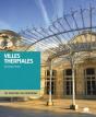Villes Thermales - Preview