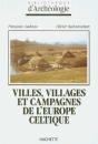 Villes, Villages Et Campagnes De L'Europe Celtique - Preview