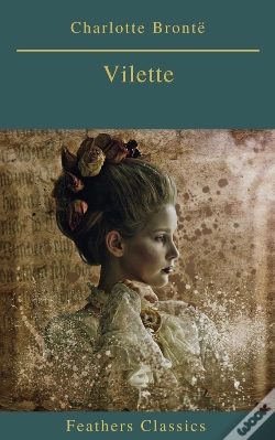 Capa do artigo Villette (Best Navigation, Active Toc)(Feathers Classics)