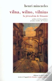 Capa do artigo Vilna, Wilno, Vilnius La Jérusalem De Lituanie