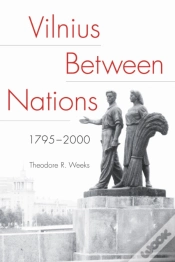 Capa do artigo Vilnius Between Nations, 1795-2000
