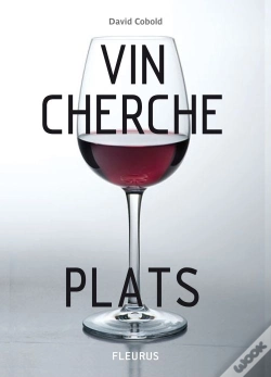 Capa do artigo Vin Cherche Plats...Plat Cherche Vins...