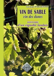 Capa do artigo Vin De Sable, Vins Des Dunes Histoire D