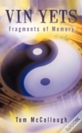 Vin Yets: Fragments Of Memory