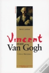 Vincent Avant Van Gogh ; L'Affaire Marijnissen