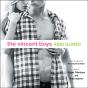 Vincent Boys - Preview