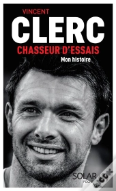 Vincent Clerc, Chasseur D'Essais
