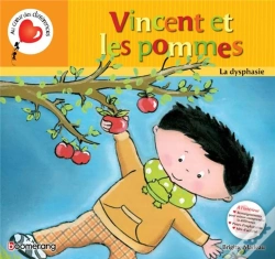 Capa do artigo Vincent Et Les Pommes : La Dysphasie