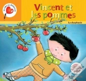 Vincent Et Les Pommes La Dysphasie ( Cartonne )