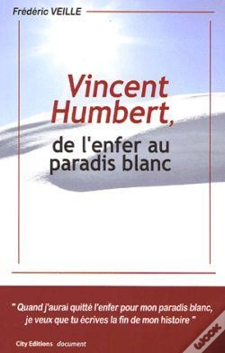 Capa do artigo Vincent Humbert, De L'Enfer Au Paradis Blanc