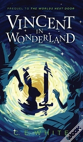 Vincent In Wonderland