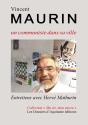 Vincent Maurin, Un Communiste Dans Sa Ville - Preview