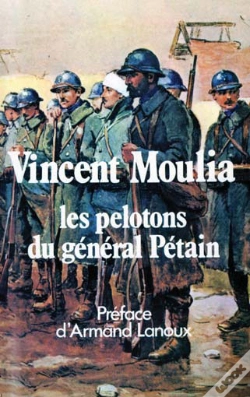 Capa do artigo Vincent Moulia,Les Pelotons Du Général Pétain