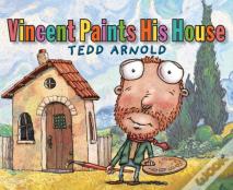 Vincent Paints His House
