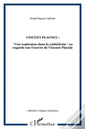 Capa do artigo Vincent Placoly ; Une Explosion Dans La Cathedrale