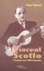 Vincent Scotto, L'Homme Aux 4000 Chansons - Preview