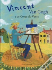 Vincent Van Gogh e as Cores do Vento