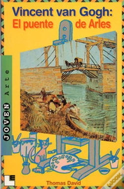 Capa do artigo Vincent Van Gogh: El Puente De Arles