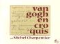 Vincent Van Gogh Et Michel Charpentier-C - Preview