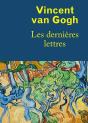 Vincent Van Gogh, Les Dernières Lettres - Preview