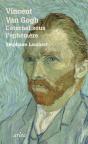 Vincent Van Gogh - L'Eternel Sous L'Ephemere - Preview