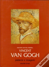 Vincent Van Gogh - Palavra e Imagem
