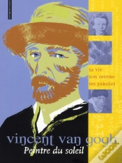 Capa do artigo Vincent Van Gogh, Peintre Du Soleil