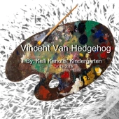 Vincent Van Hedgehog