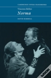 Vincenzo Bellini: Norma