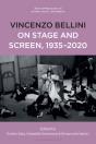 Vincenzo Bellini On Stage And Screen, 1935-2020 - Preview