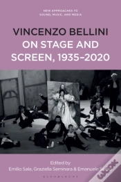 Capa do artigo Vincenzo Bellini On Stage And Screen, 1935-2020