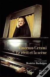 Vincenzo Cerami. Le Recit Et La Scene