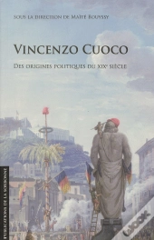 Vincenzo Cuoco ; Des Origines Politique Du Xixe Siècle