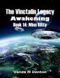 Vinctalin Legacy: Awakening, Book 14 Miss Kitty - Preview