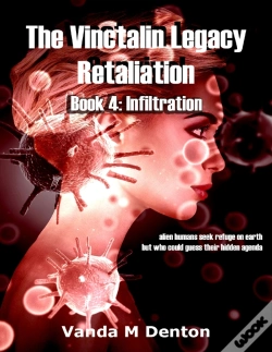 Capa do artigo Vinctalin Legacy: Retaliation, Book 4 Infiltration