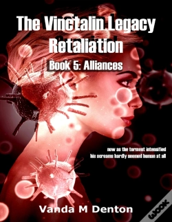 Capa do artigo Vinctalin Legacy: Retaliation, Book 5 Alliances