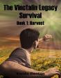 Vinctalin Legacy: Survival, Book 1 Harvest - Preview