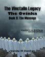Vinctalin Legacy: The Ovinka, Book 8 The Message - Preview