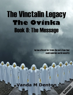 Capa do artigo Vinctalin Legacy: The Ovinka, Book 8 The Message
