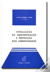 Capa do artigo Vinculação da Administração e Protecção dos Administrados