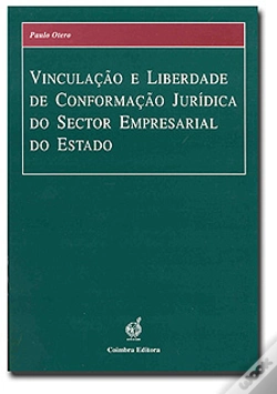 Capa do artigo Vinculação e Liberdade de Conformação Jurídica do Sector Empresarial do Estado