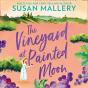 Vineyard At Painted Moon - Preview