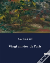 Capa do artigo Vingt Annees De Paris