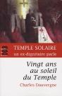 Vingt Ans Au Soleil Du Temple ; Témoignage Sur La Secte Du Temple Solaire - Preview