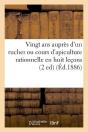 Vingt Ans Aupres D Un Rucher 2 Edition Edition 1886 - Preview