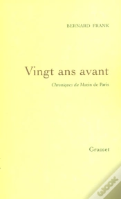 Capa do artigo Vingt Ans Avant ; Chroniques Du Matin De Paris 1981-1985