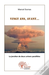 Vingt Ans, Avant...